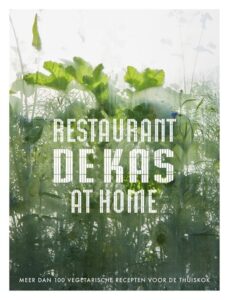 De Kas at Home